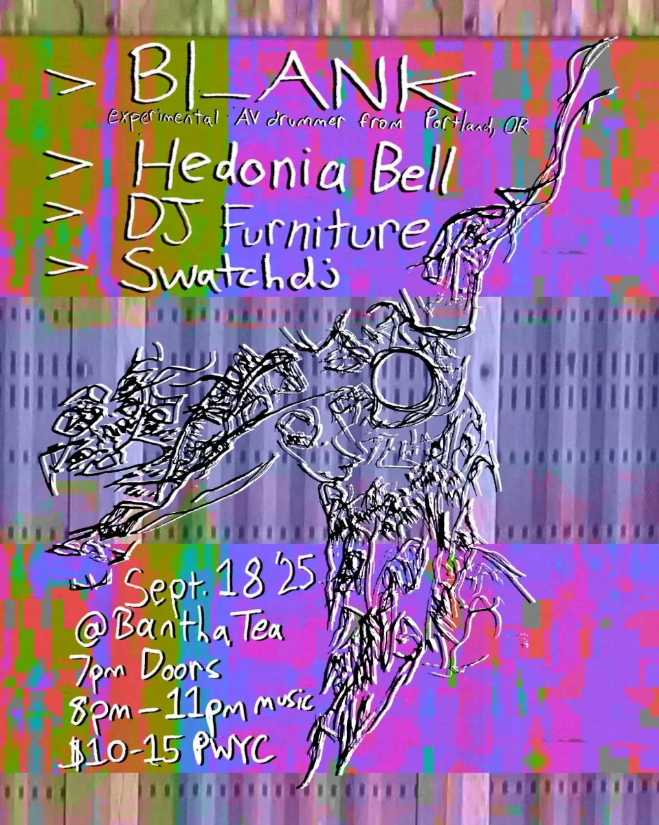 BLANK / Hedonia Bell / DJ Furniture / Swatchdj @ Bantha Tea Bar