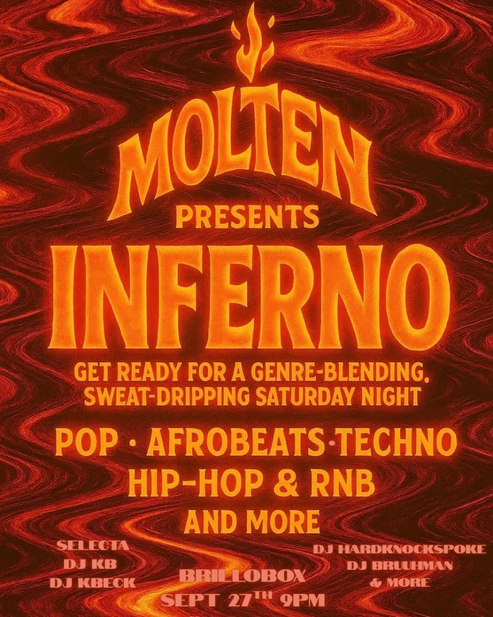Molten Presents: Inferno @ Brillobox