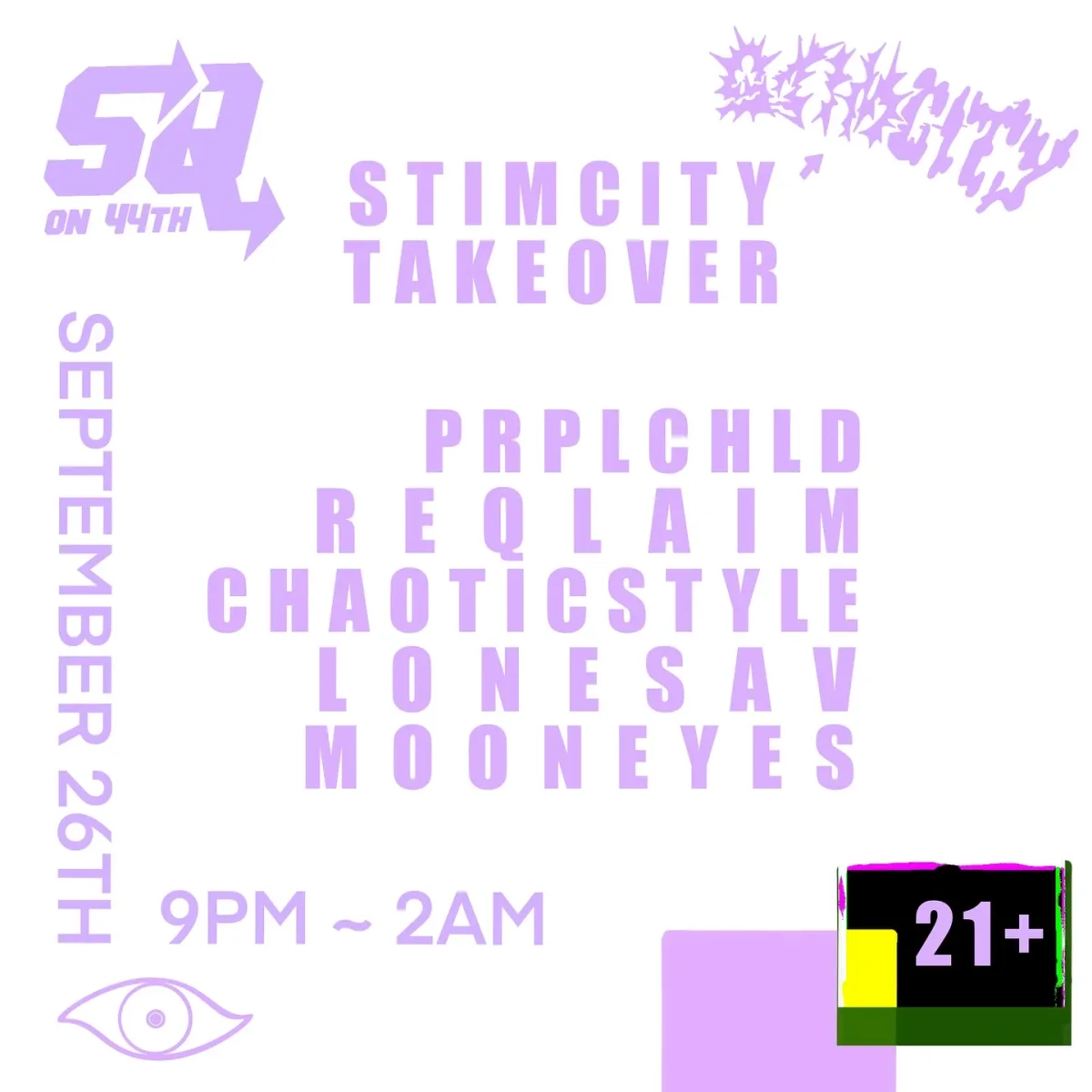 StimCity Takeover: PRPLCHLD, REQLAIM, ChaoticStyle, LONESAV, Mooneyes @ Side Quest