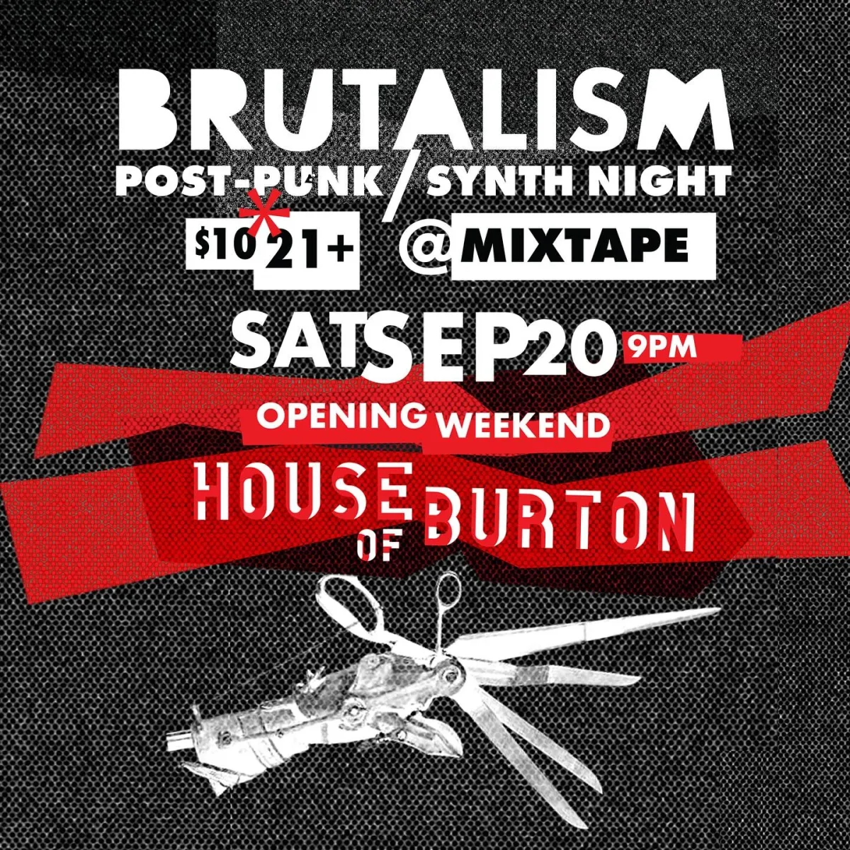 Brutalism: Post-Punk / Synth Night w/ House of Burton @ Mixtape