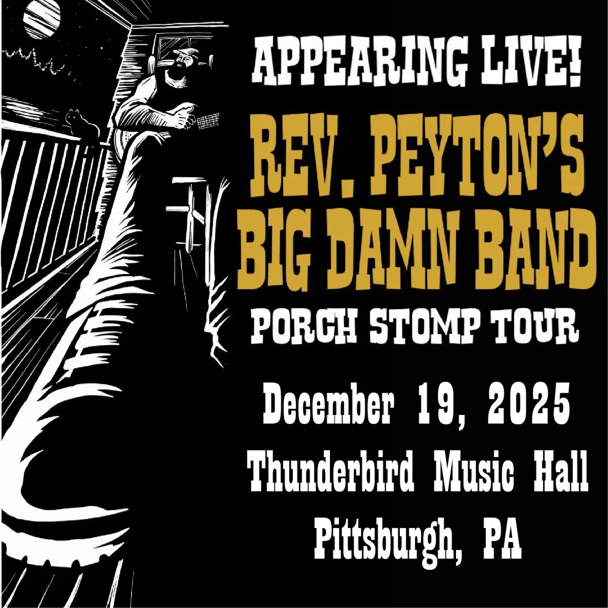 Rev. Peyton’s Big Damn Band – Porch Stomp Tour @ Thunderbird