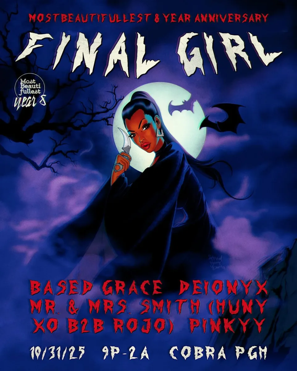 Final Girl: Mostbeautifullest 8 Year Anniversary @ Cobra