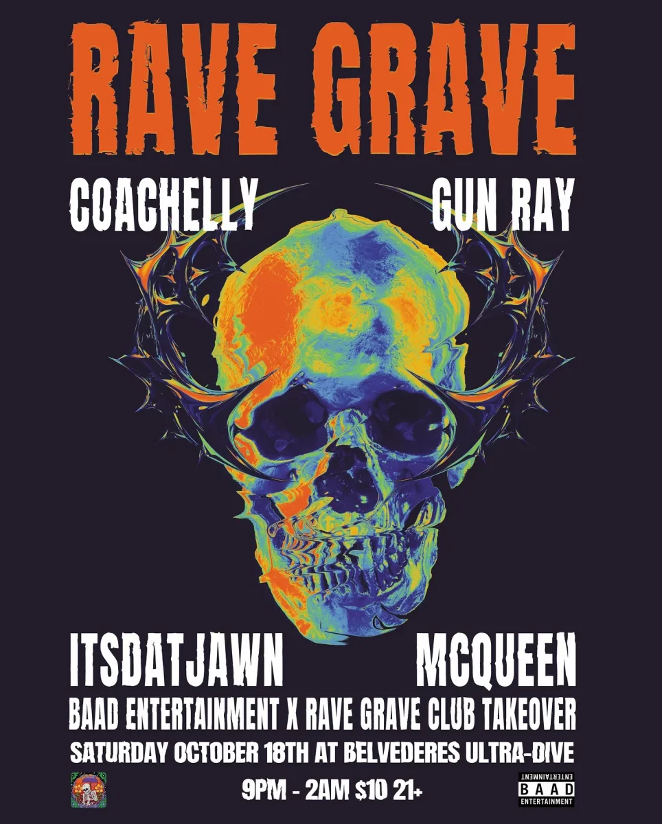 Rave Grave: BAAD Entertainment x Rave Grave Takeover @ Belvederes