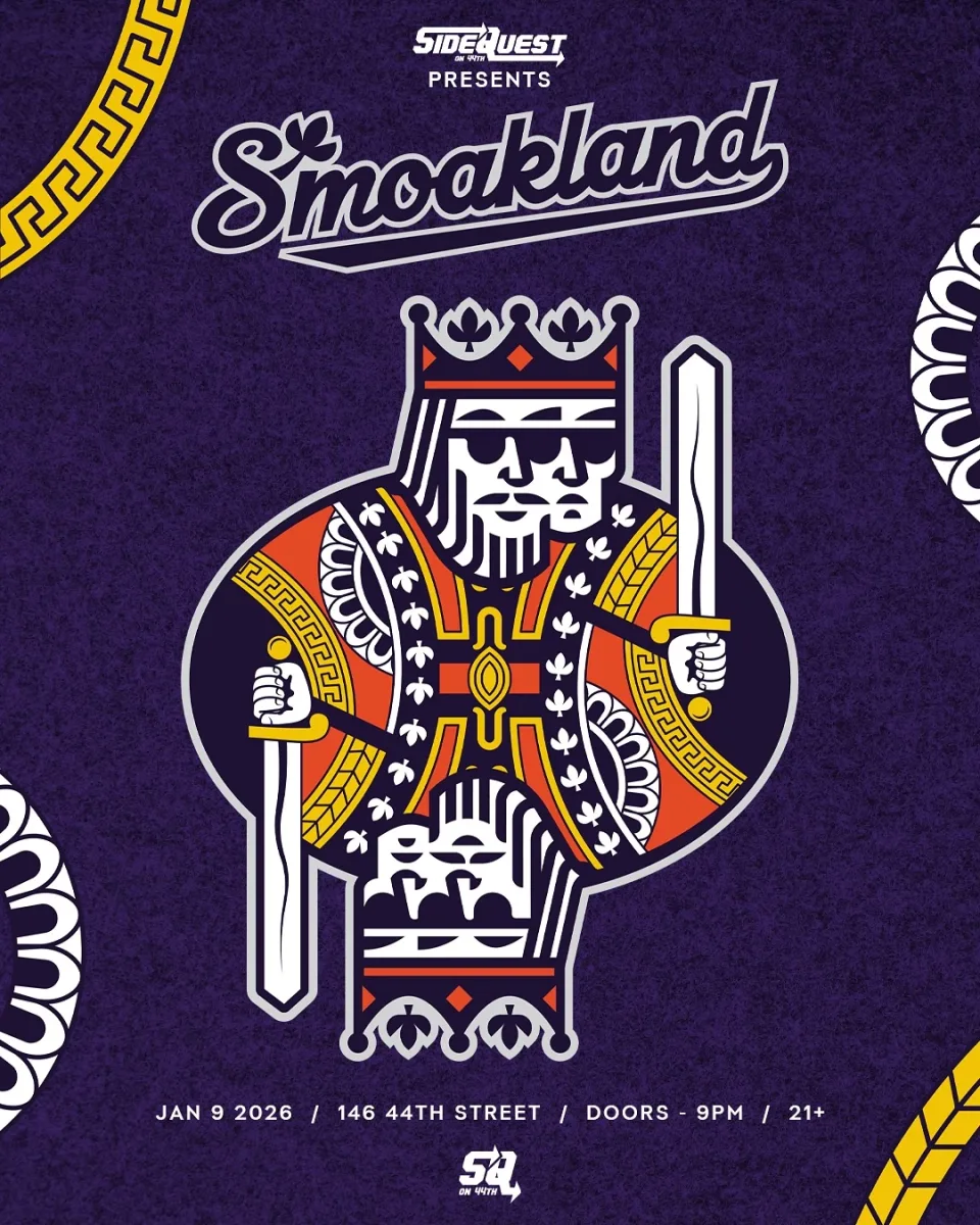 Smoakland at Side Quest @ Side Quest
