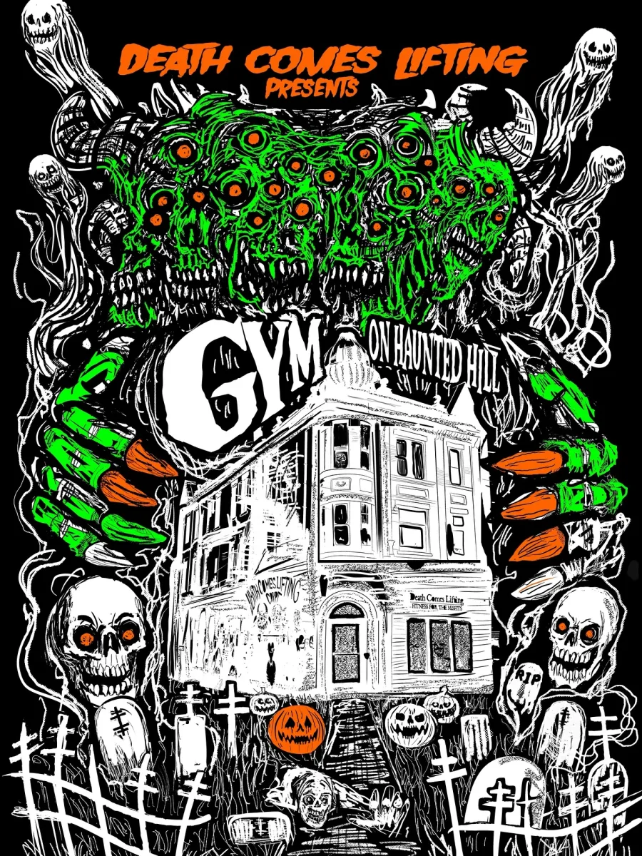 Gym on Haunted Hill @ Death Comes Lifting