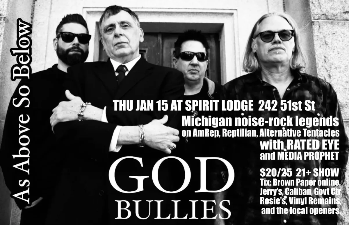 God Bullies w/ Rated Eye and Media Prophet @ Spirit