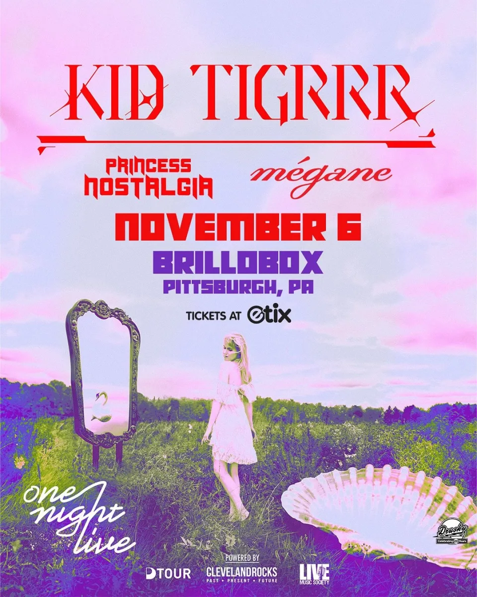 Kid Tigrrr, Princess Nostalgia, mégane at Brillobox @ Brillobox
