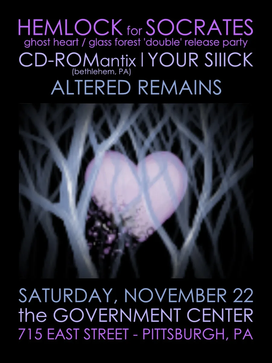 Hemlock for Socrates Double Release w/ CD-ROMantix, YOUR SIIICK, Altered Remains @ The Government Center