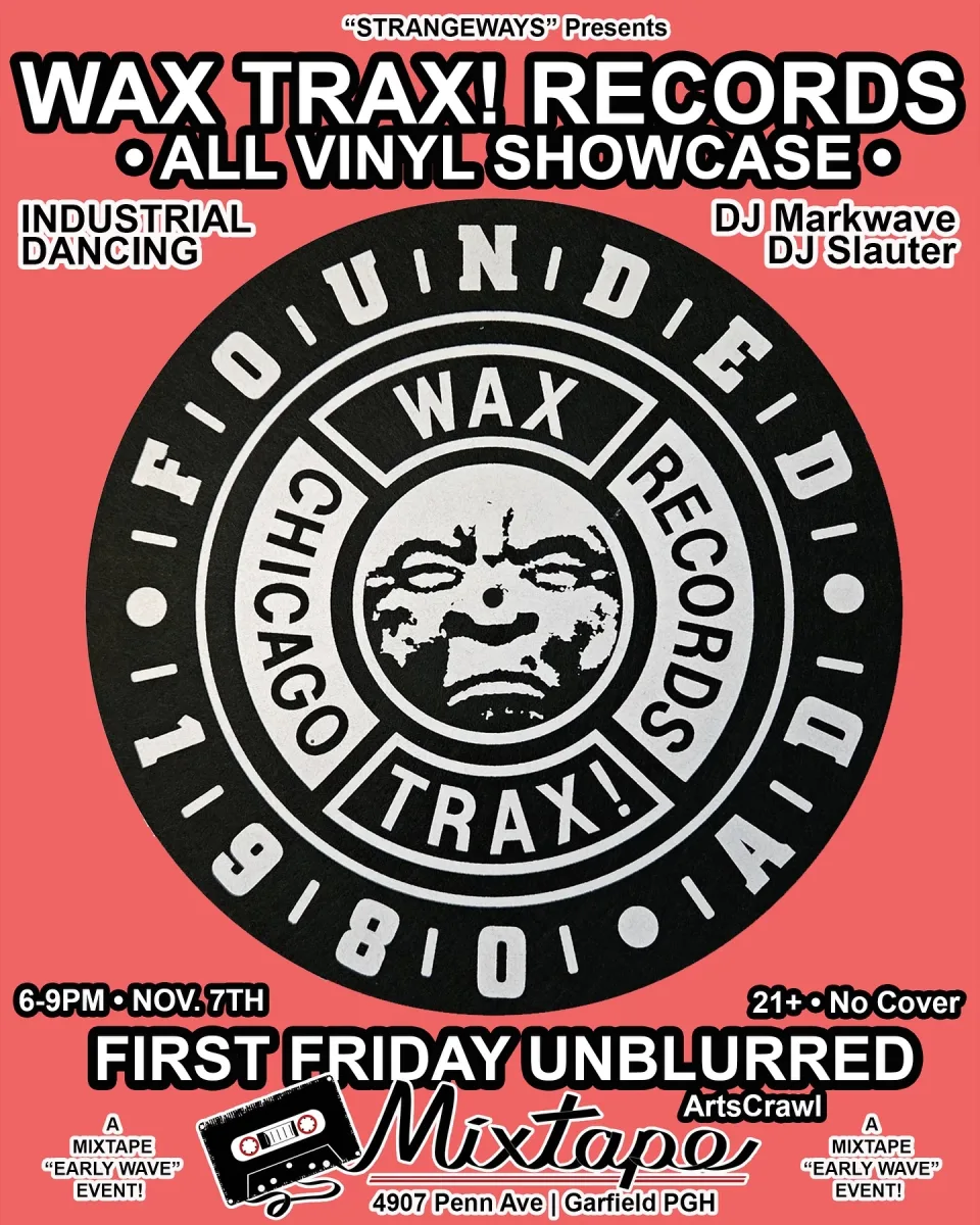 Wax Trax! Records All Vinyl Showcase @ Mixtape