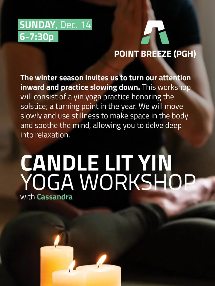 Candle Lit Yin Yoga Workshop with Cassandra @ Ascend - Point Breeze