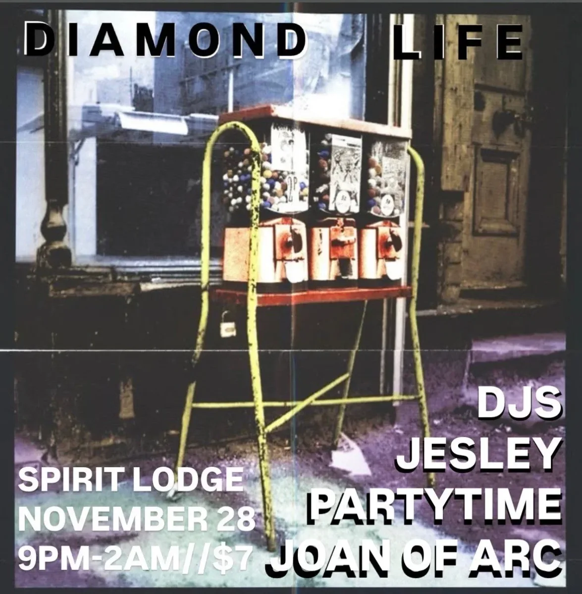 Diamond Life: DJs Jesley, Partytime, Joan of Arc @ Spirit
