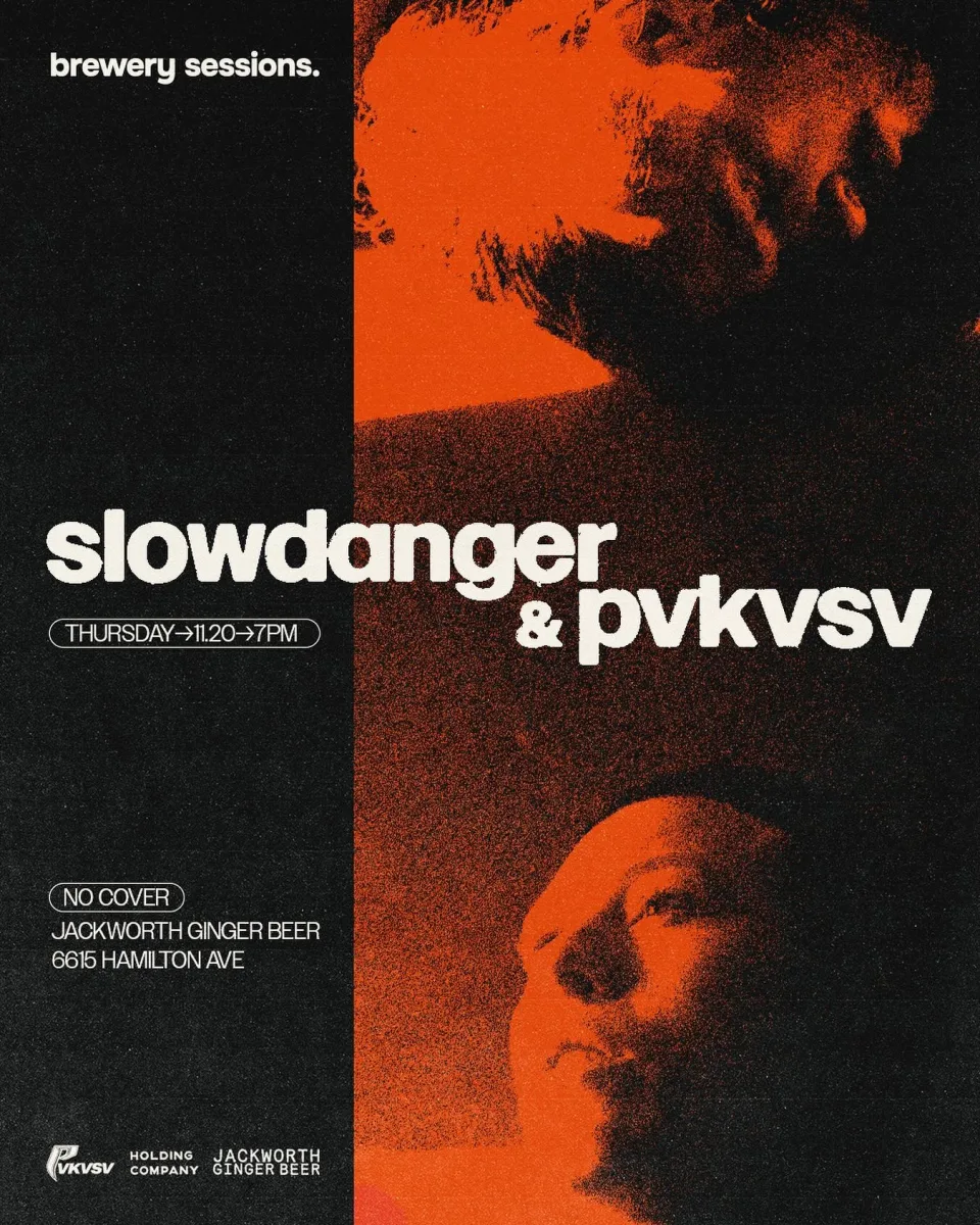 slowdanger & pvkvsv at Jackworth Ginger Beer @ Jackworth Ginger Beer