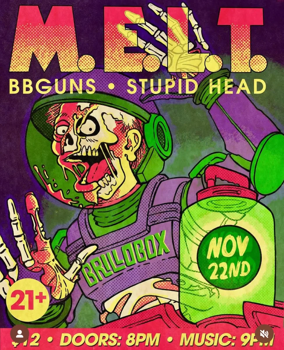 M.E.L.T., BBGuns, Stupid Head @ Brillobox