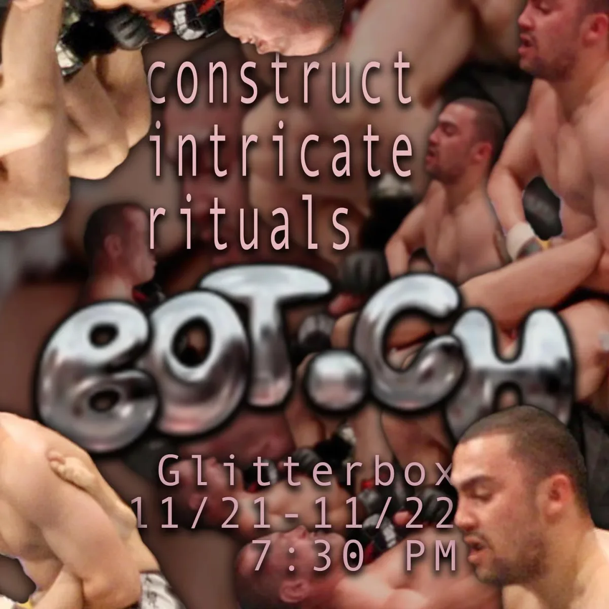 Construct Intricate Rituals @ Glitterbox Theater