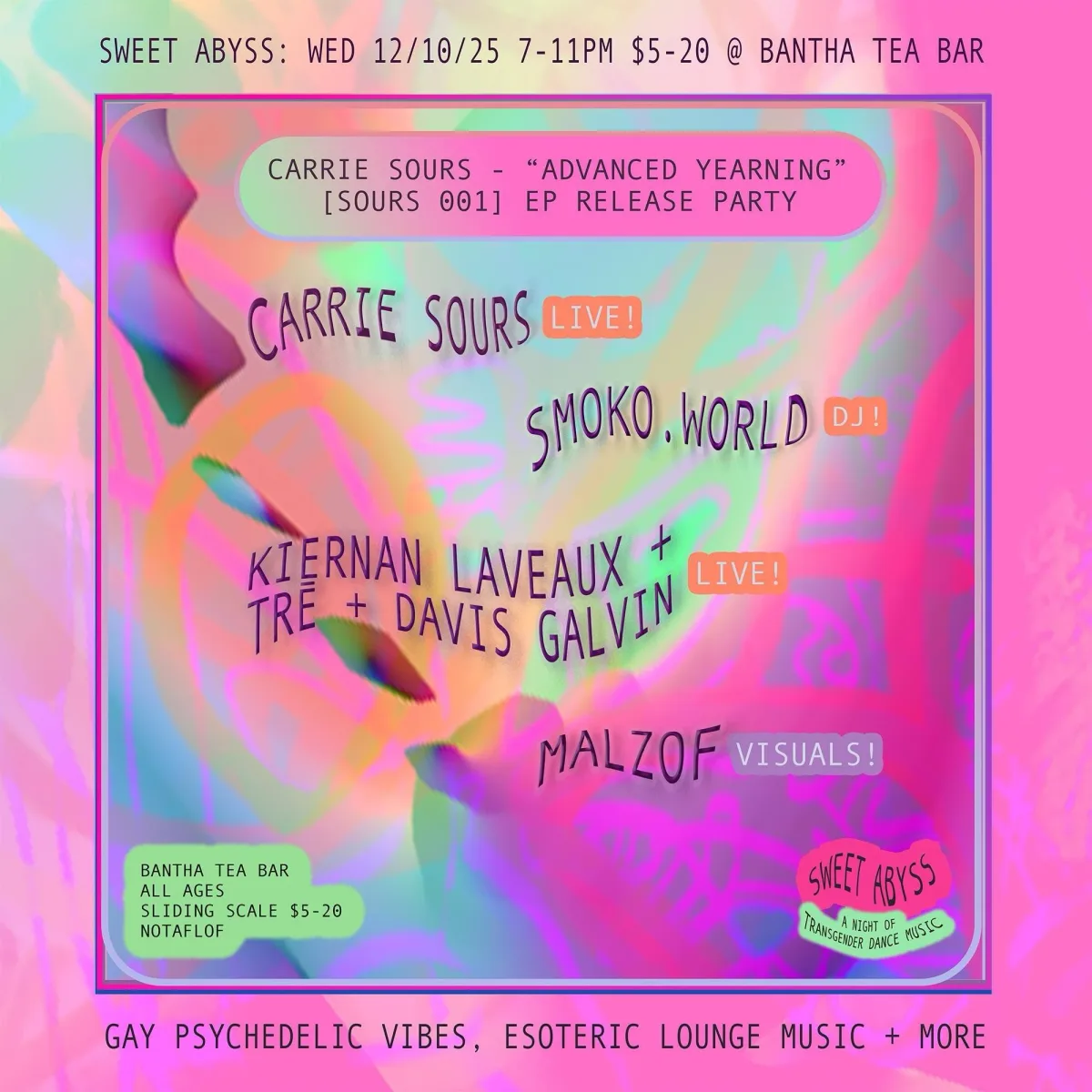 Sweet Abyss: Carrie Sours EP Release @ Bantha Tea Bar
