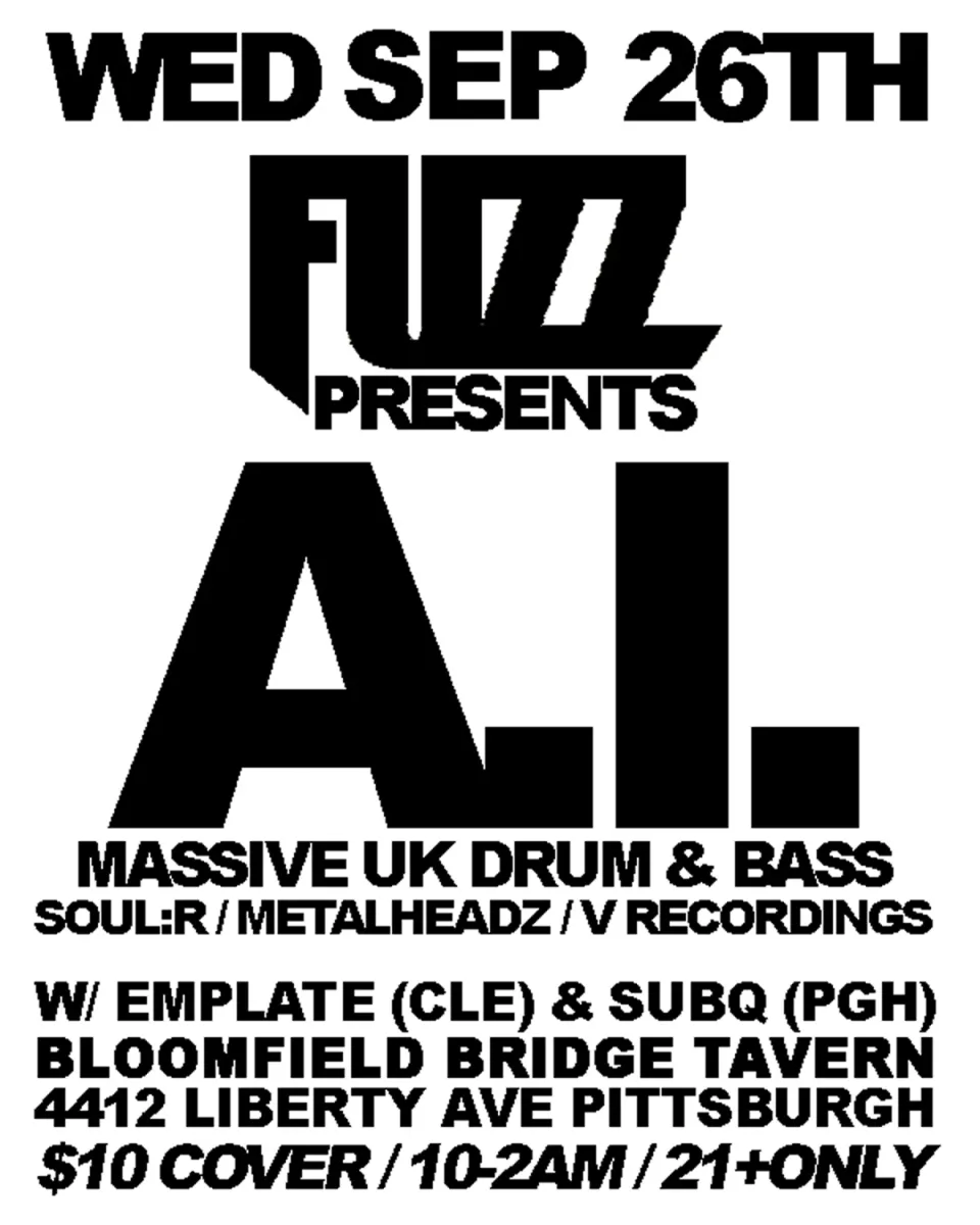 FUZZ! w/ Artificial Intelligence (UK) @ Bloomfield Bridge Tavern