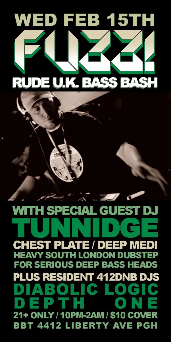 FUZZ! with Tunnidge, Diabolic, Logic & Depth One @ Bloomfield Bridge Tavern