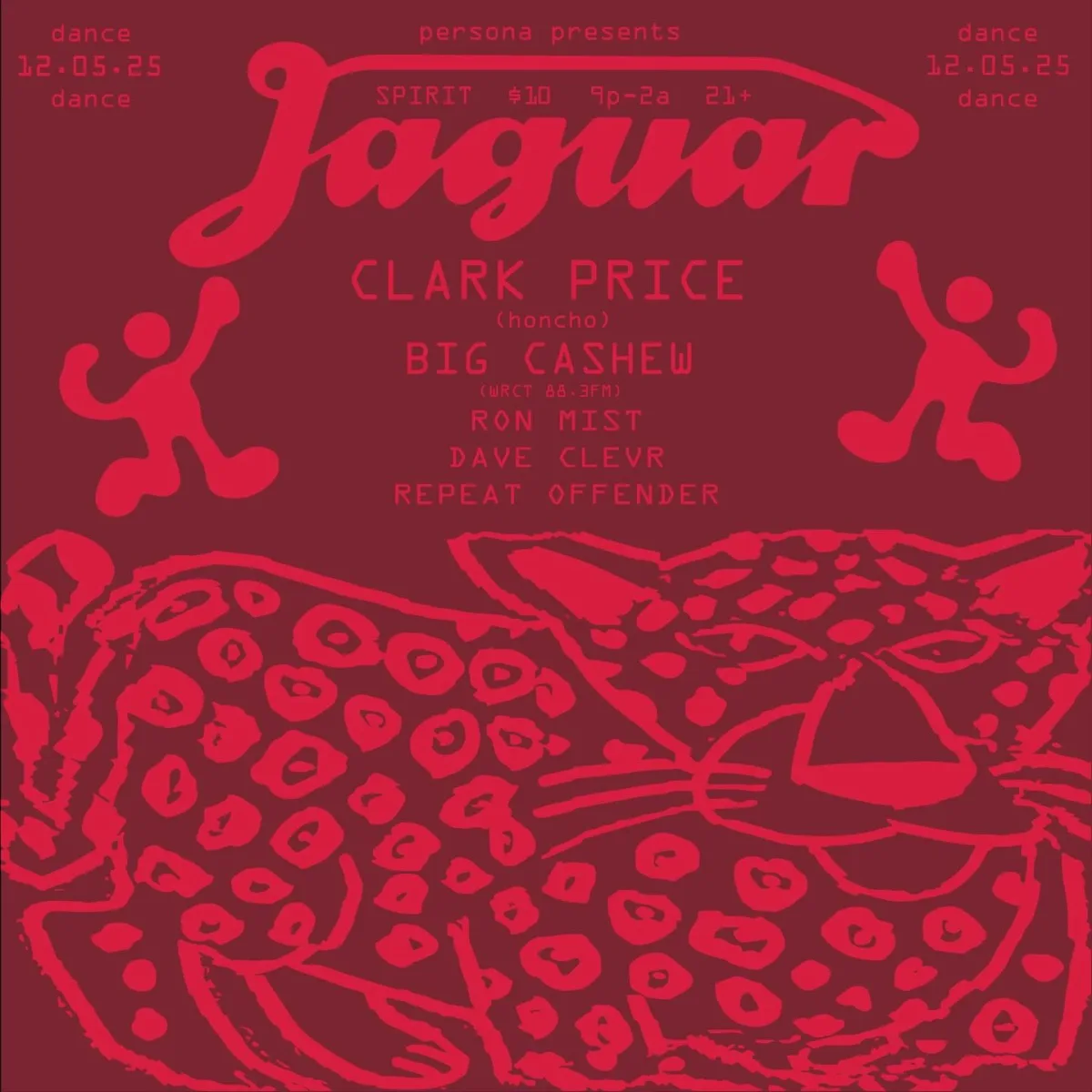 Jaguar: Clark Price, Big Cashew, Persona Residents @ Spirit