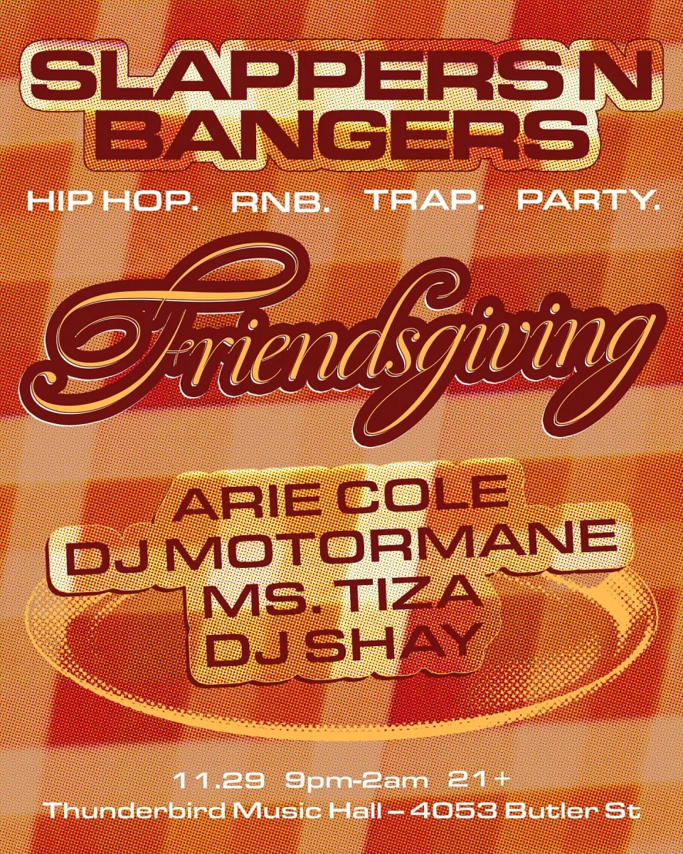 Slappers N Bangers: Friendsgiving @ Thunderbird