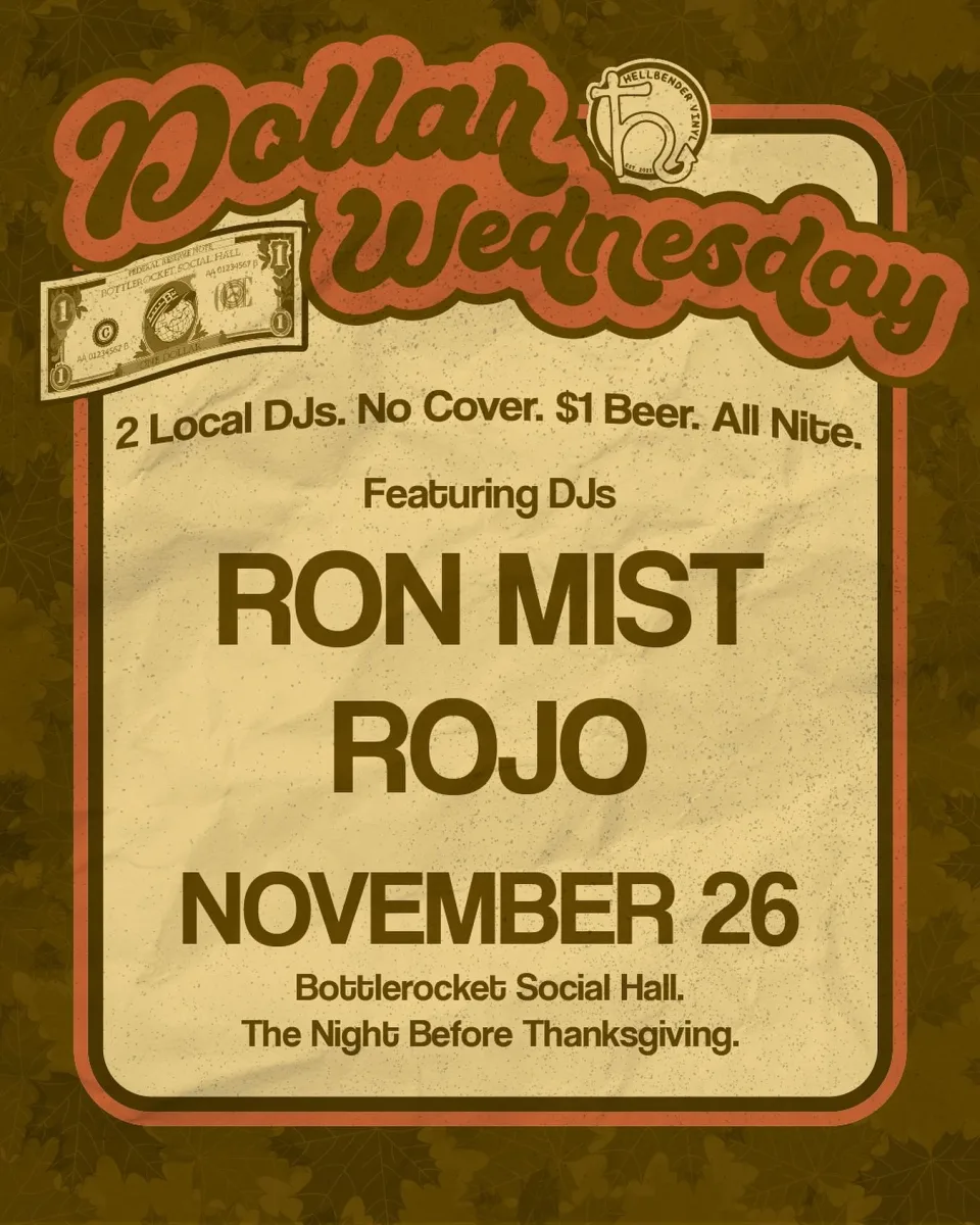 Ron Mist / Rojo @ Bottlerocket Social Hall