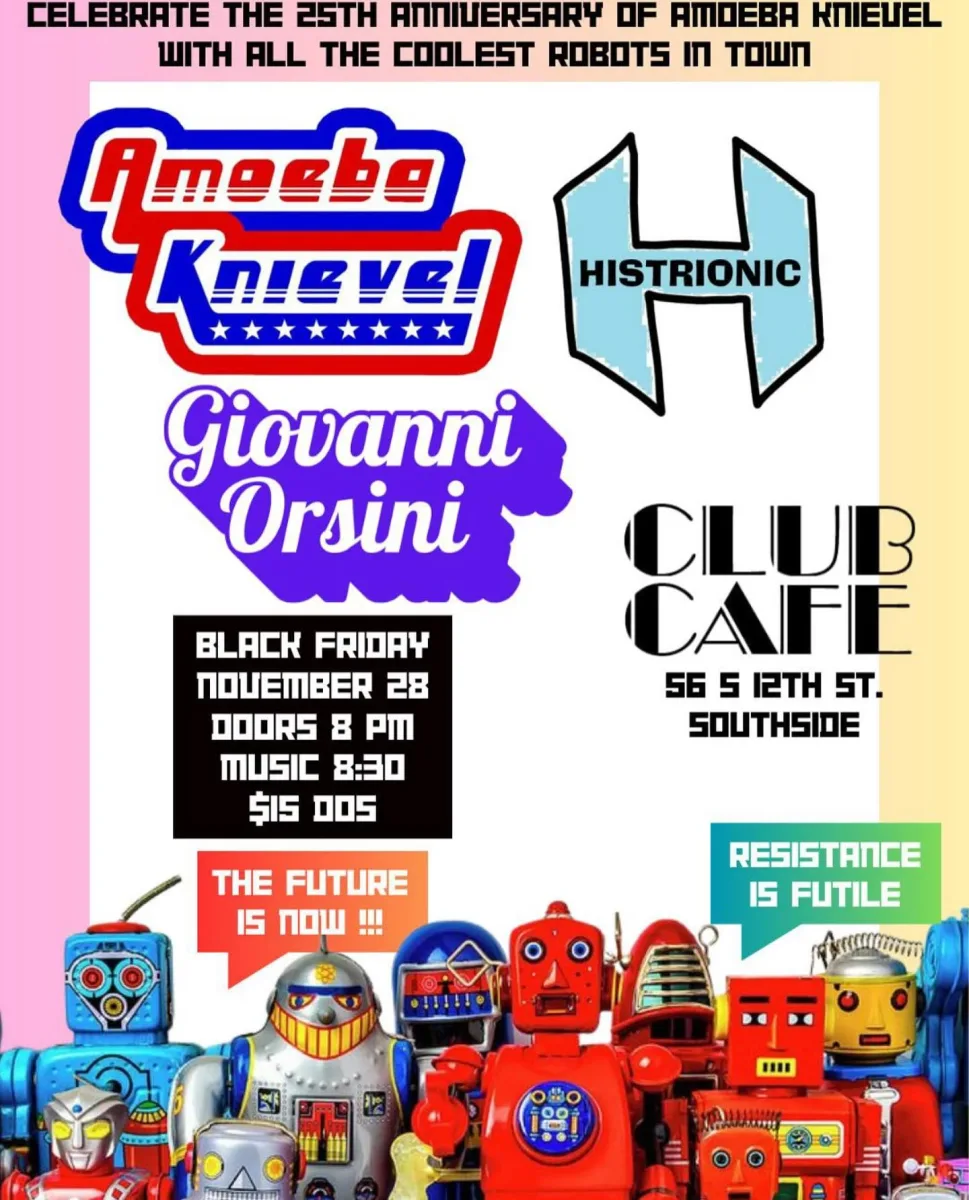 Amoeba Knievel / Giovanni Orsini / Histrionic @ Club Cafe