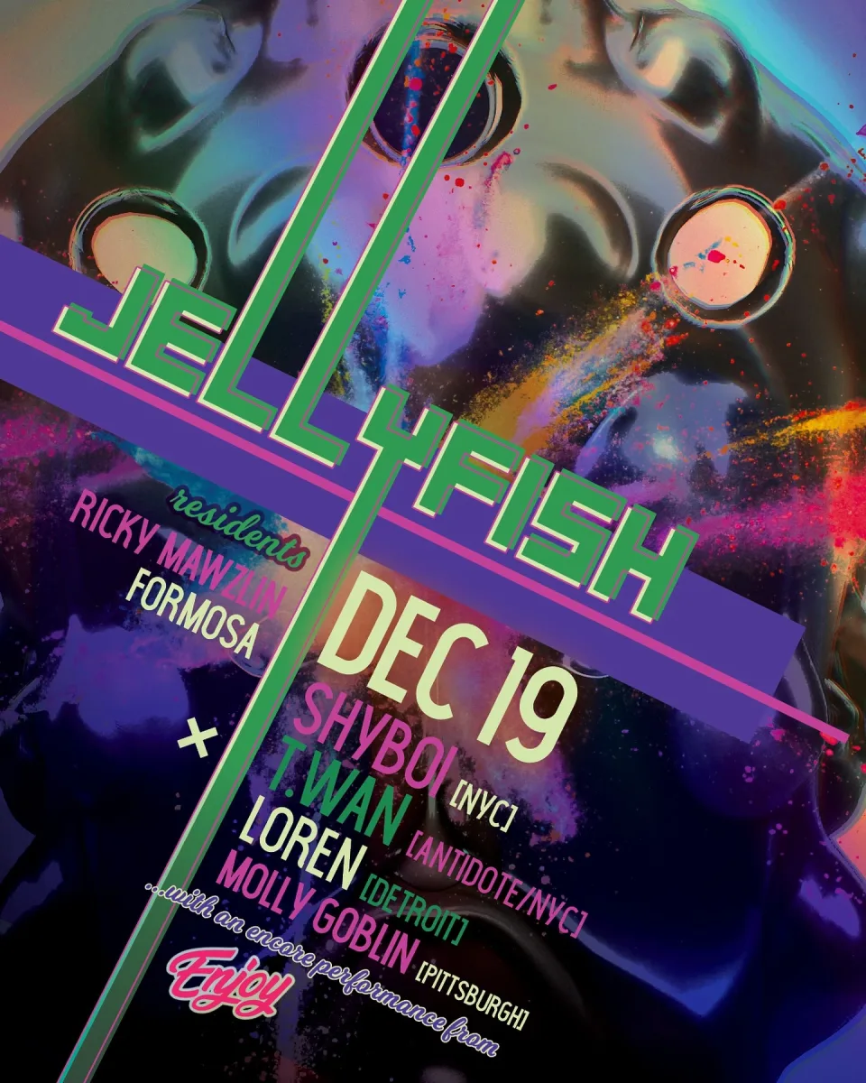 Jellyfish: Shyboi, T.Wan, Loren, Molly Goblin + Enjoy @ Spirit