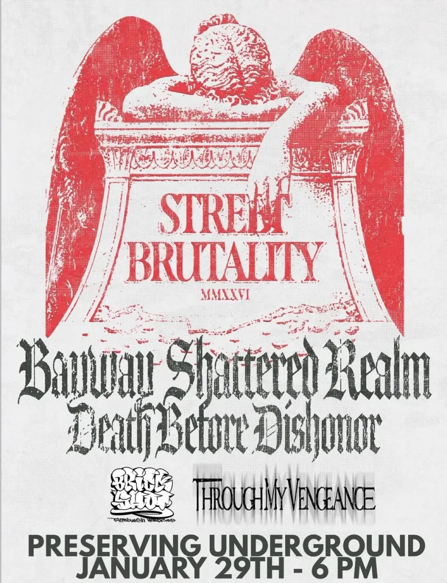 Street Brutality: Bayway, Shattered Realm, Death Before Dishonor + more @ Preserving Underground