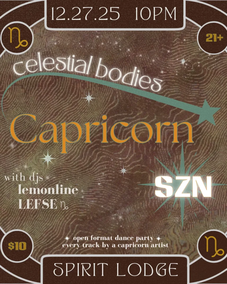 Celestial Bodies: Capricorn SZN @ Spirit