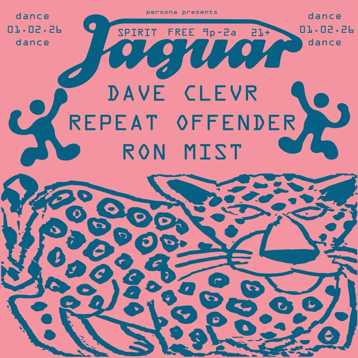 Jaguar: Dave Clevr, Repeat Offender, Ron Mist @ Spirit