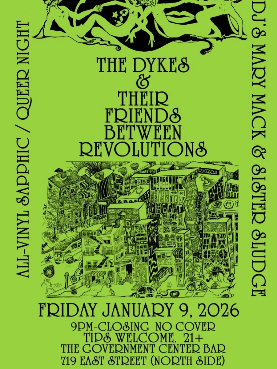 The Dykes & Their Friends Between Revolutions @ The Government Center