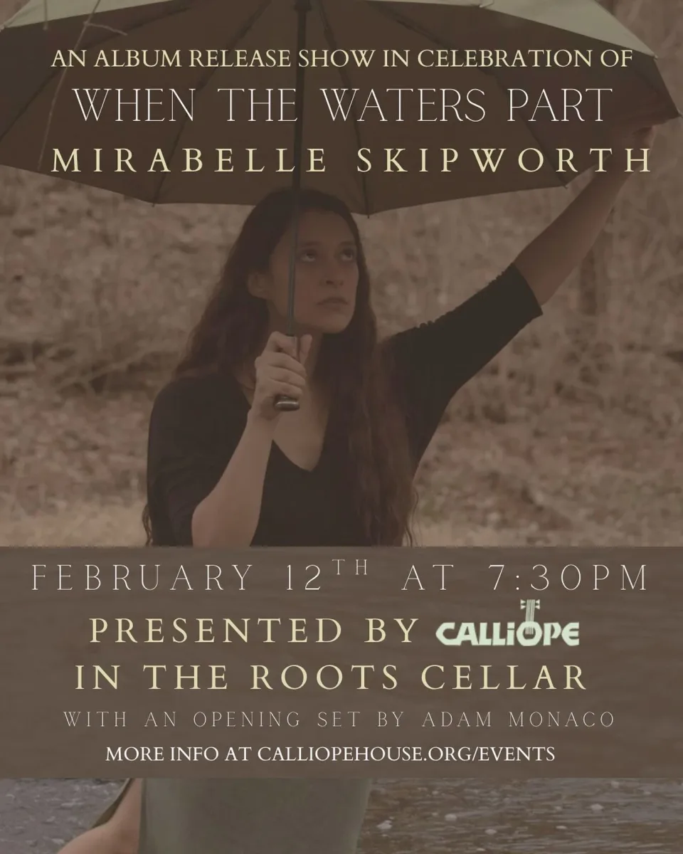 Calliope Presents: Mirabelle Skipworth (Album Release) @ The Roots Cellar
