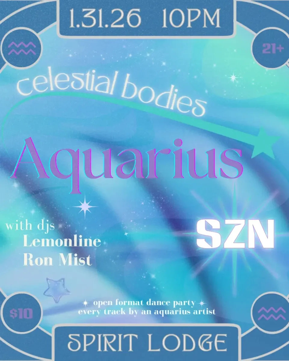 Celestial Bodies: Aquarius SZN @ Spirit