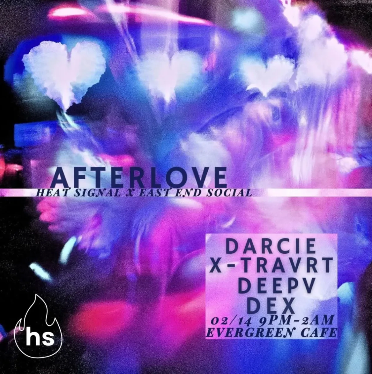 Afterlove: Heat Signal x East End Social @ Evergreen Cafe