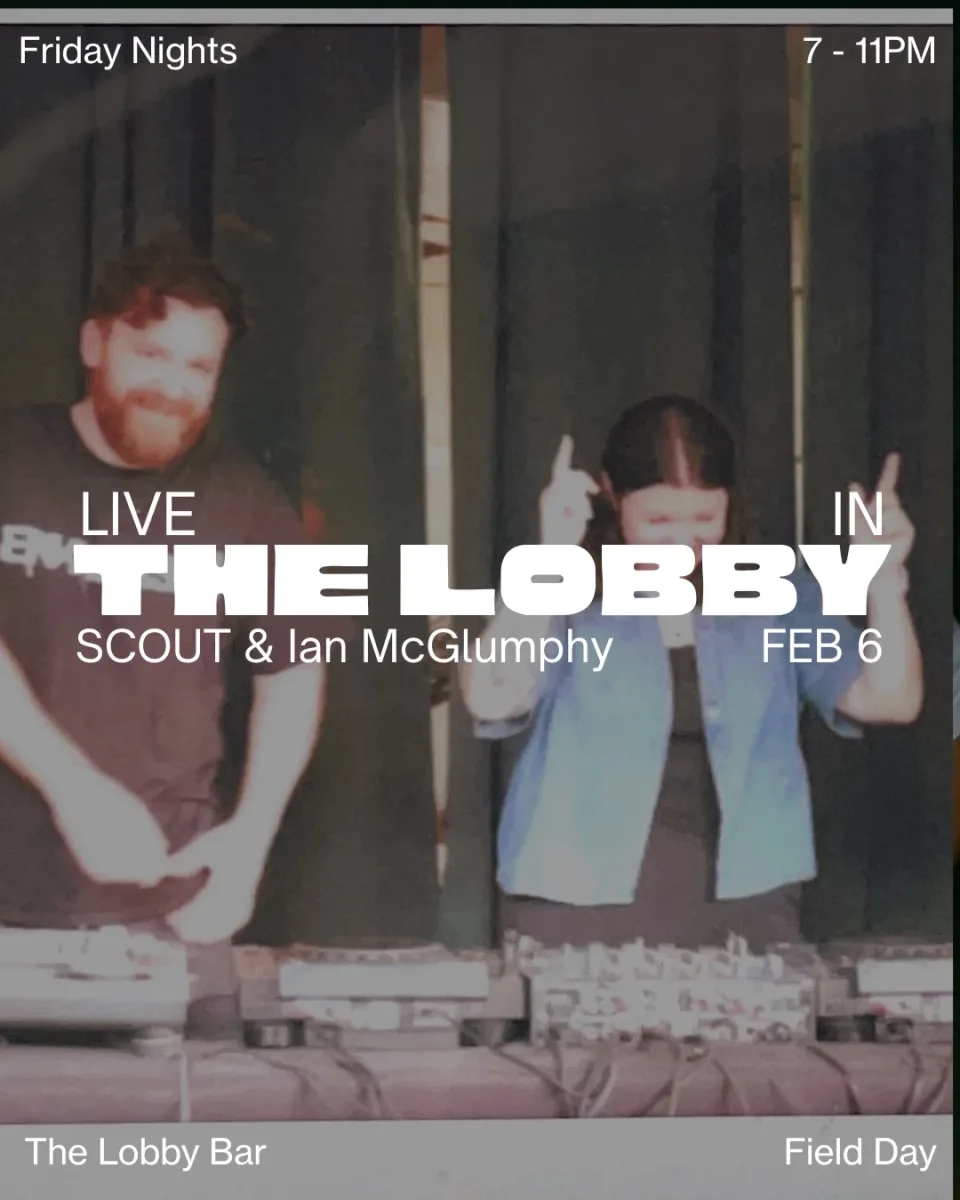 Scout & Ian McGlumphy – Live in the Lobby @ Field Day