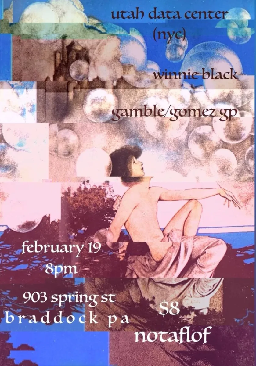 Utah Data Center (NYC) with Winnie Black and Gamble/Gomez GP @ 903 Spring St