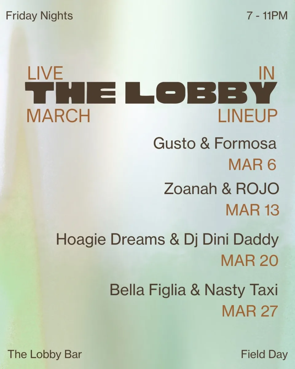 Live in the Lobby w/ Hoagie Dreams & DJ Dini Daddy @ Field Day