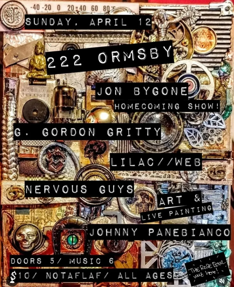 Jon Bygone Homecoming Show @ 222 Ormsby