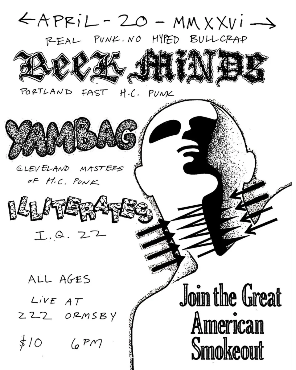 Reek Minds, Yambag, Illiterates @ 222 Ormsby