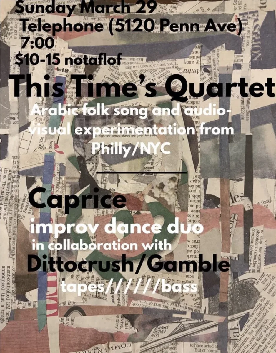 This Time's Quartet w/ Caprice + Dittocrush/Gamble @ Telephone