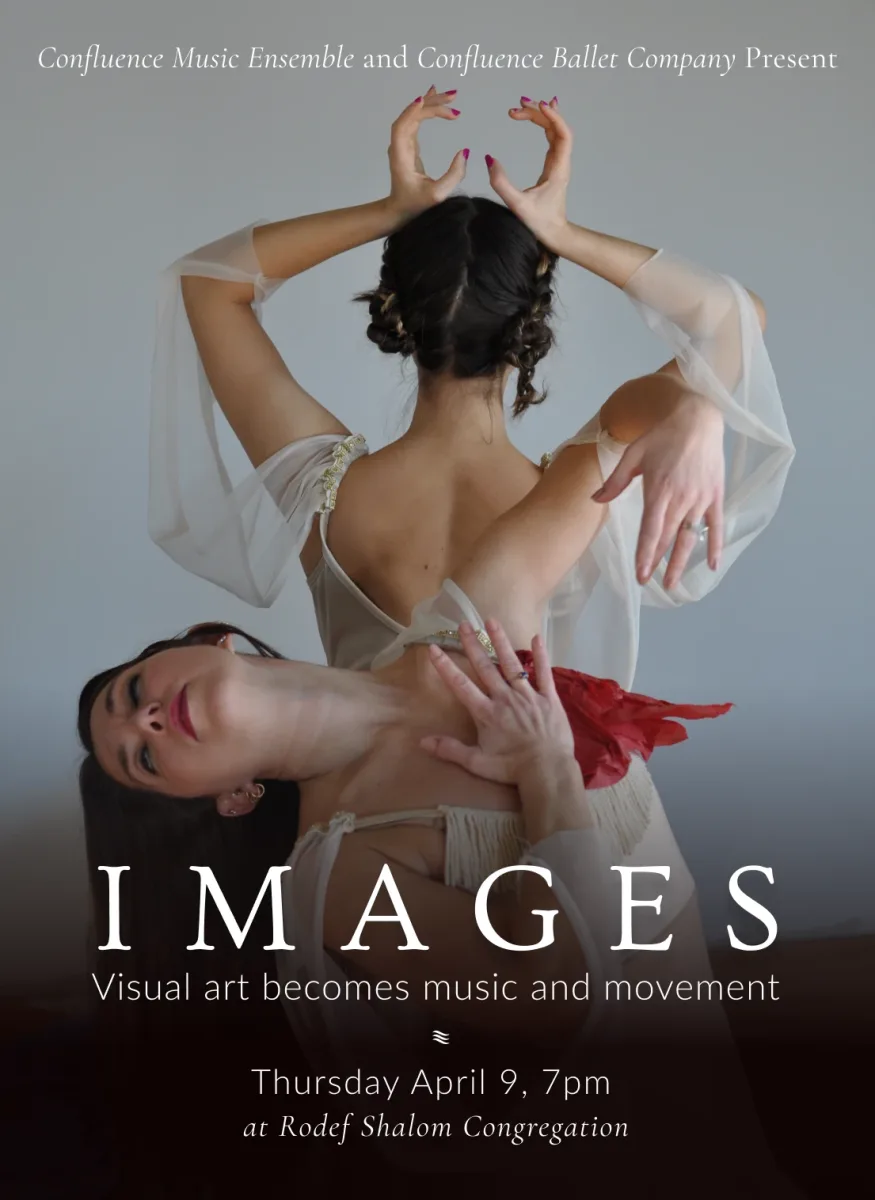 Confluence Ballet Co. presents IMAGES @ Rodef Shalom Congregation