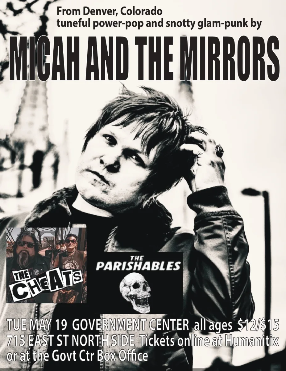 Micah and the Mirrors with The Cheats and The Parishables @ The Government Center