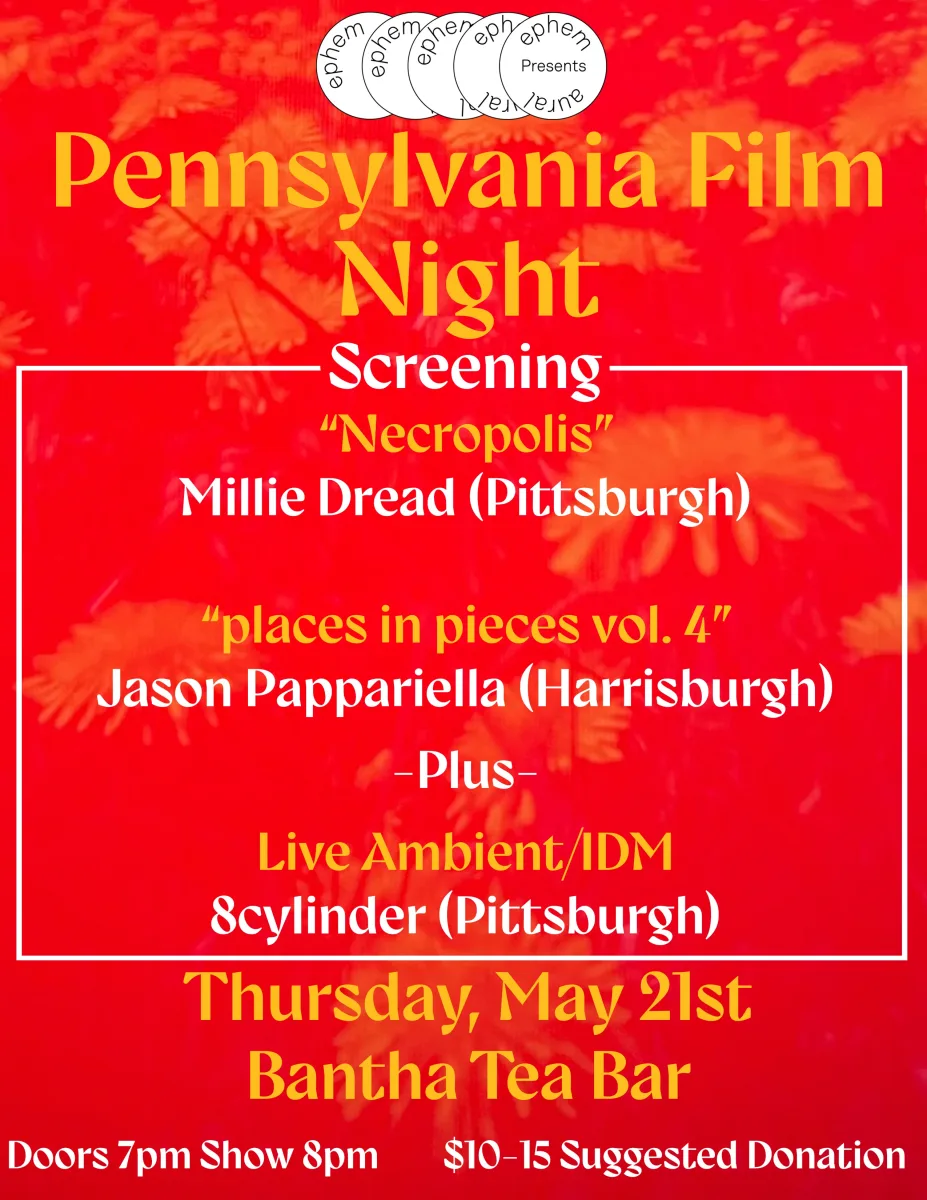 Pennsylvania Film Night @ Bantha Tea Bar