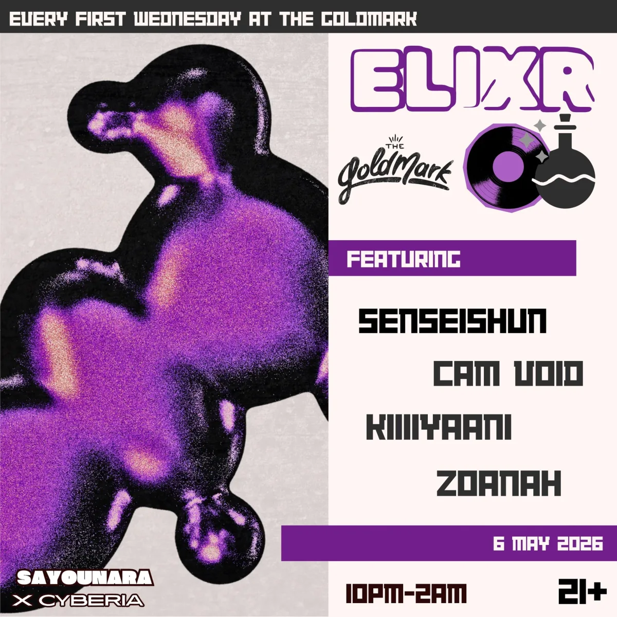 ELIXR w/  Senseishun, Cam Void, Kiiiiyaani, and Zoanah @ Goldmark
