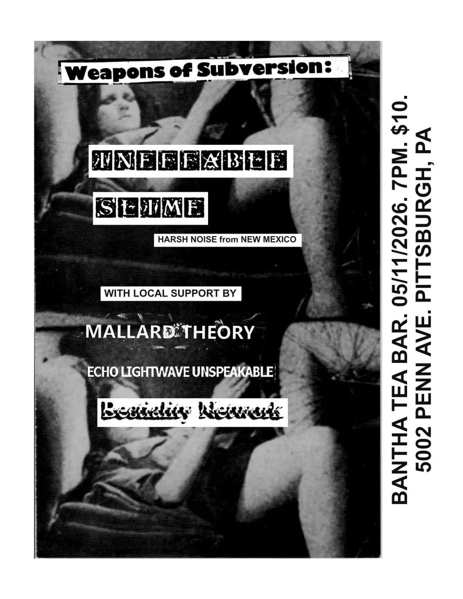 Weapons of Subversion: Ineffable Slime @ Bantha Tea Bar