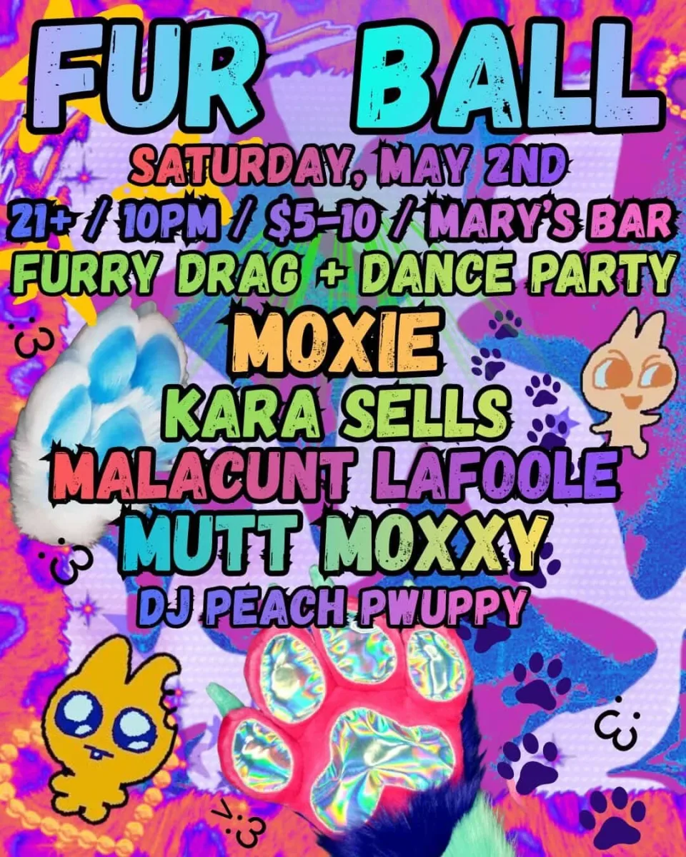 Fur Ball @ Mary's