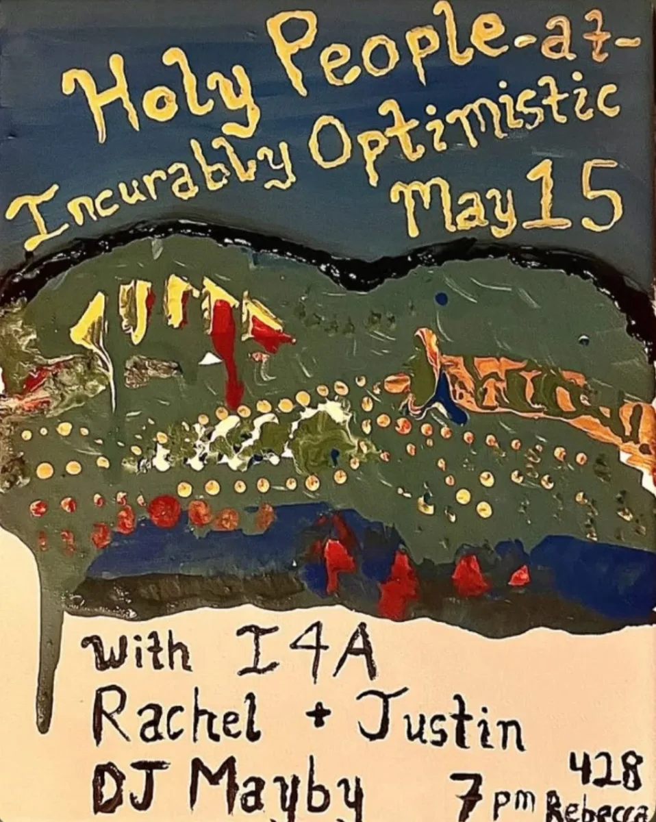 Holy People at Incurably Optimistic @ Incurably Optimistic
