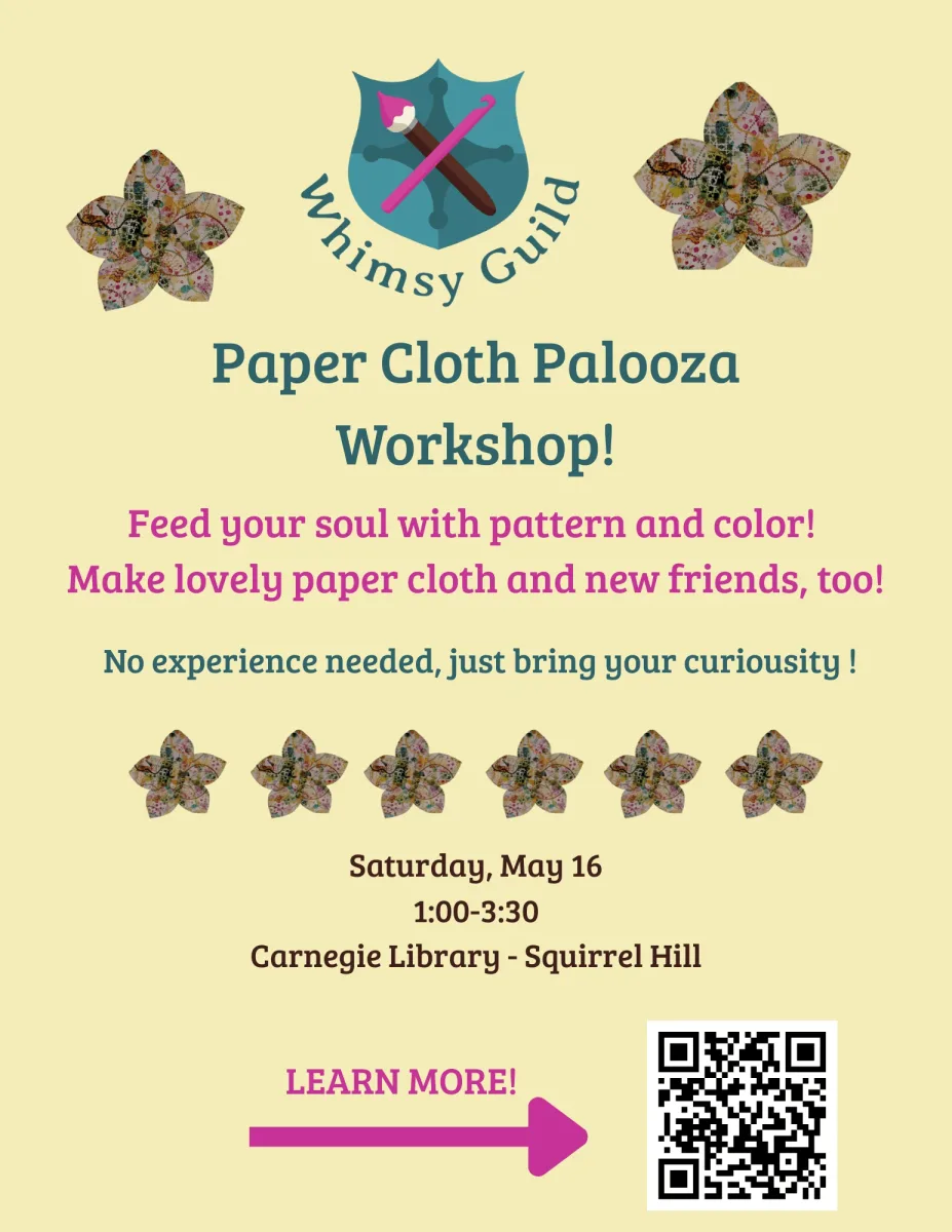 Paper Cloth Palooza @ Carnegie Library of Pittsburgh - Main (Oakland)