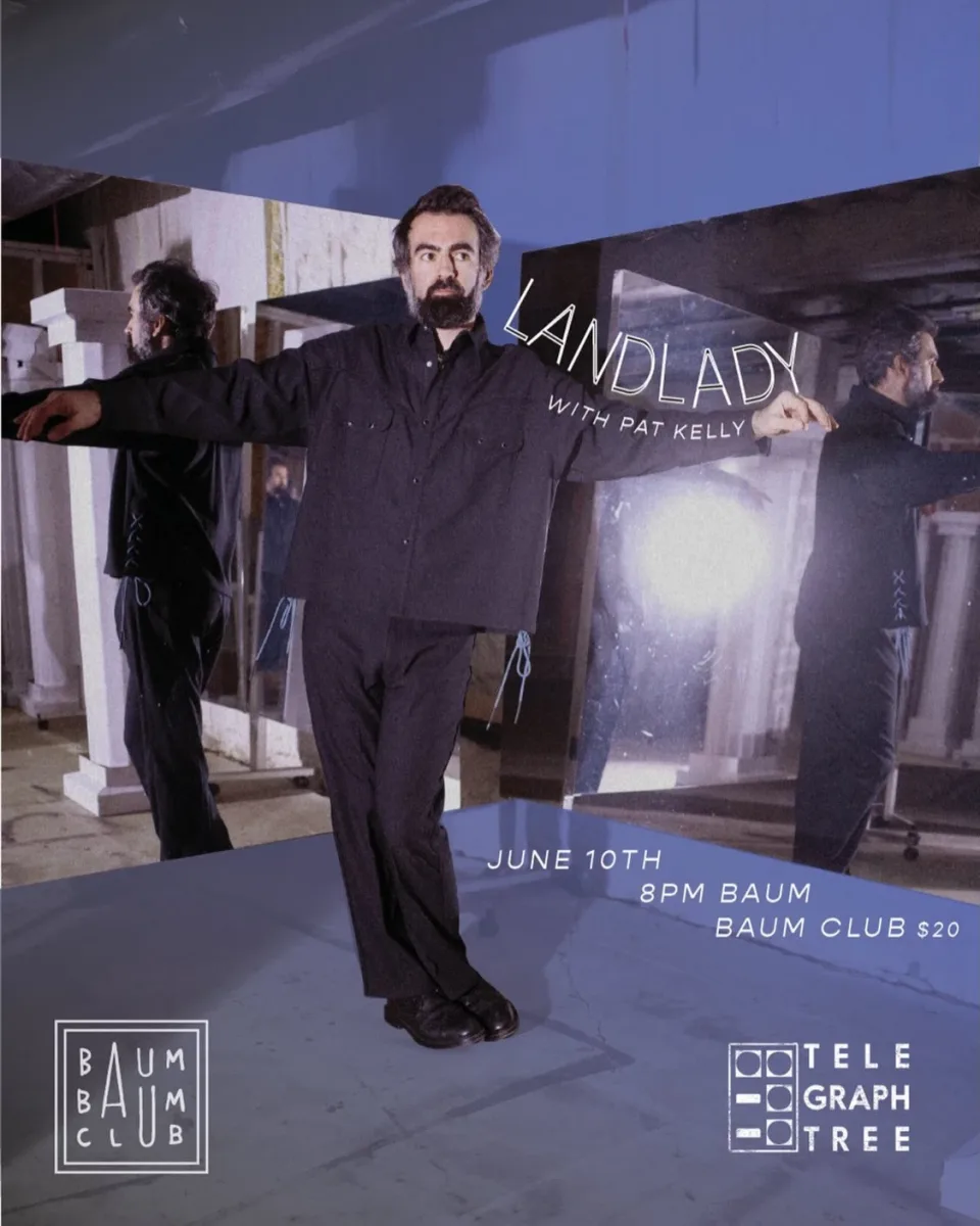 Landlady with Pat Kelly @ Baum Baum Club