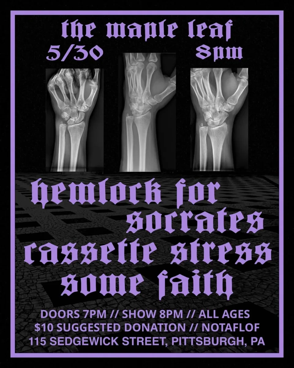 Hemlock for Socrates, Cassette Stress, Some Faith @ Maple Leaf