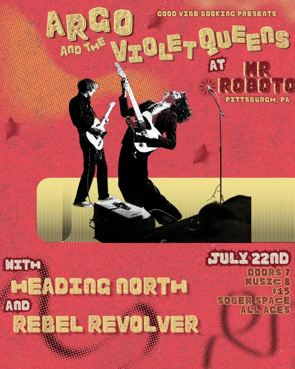 Argo and the Violet Queens with Heading North and Rebel Revolver @ Roboto Project